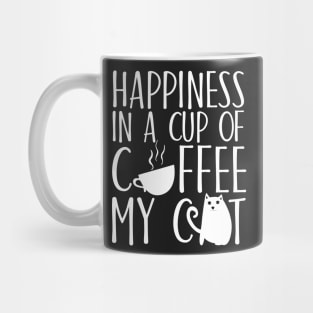 Happiness in a cup of coffee My cat Mug